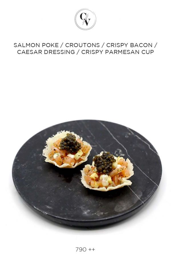 Caviar Cafe : SALMON POKE / CROUTONS / CRISPY BACON /  CAESAR DRESSING / CRISPY PARMESAN CUP
